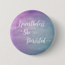 Nevertheless, She Persisted on Pink and Teal Ombre