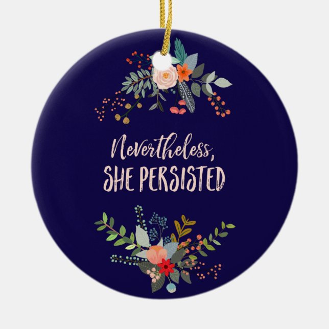 Nevertheless, She Persisted Ornament (Front)