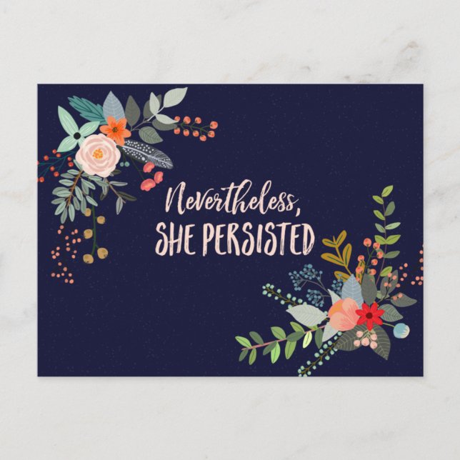 Nevertheless, She Persisted Postcard (Front)