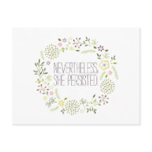 Nevertheless, She Persisted