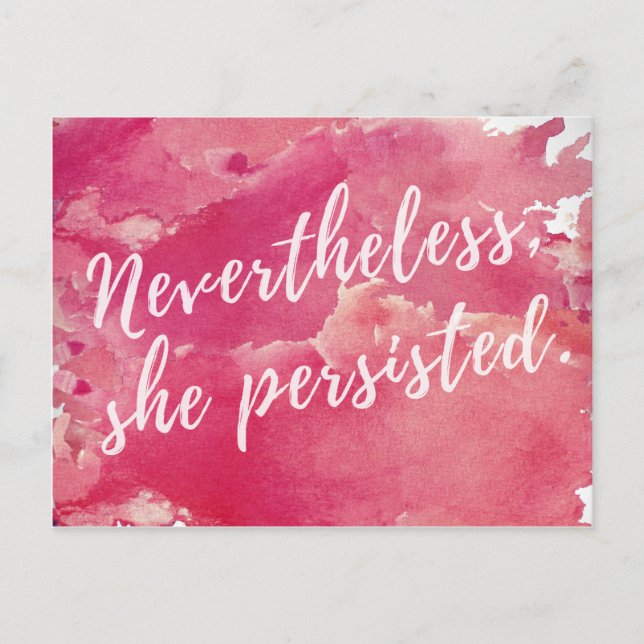 Nevertheless, She Persisted Postcard (Front)
