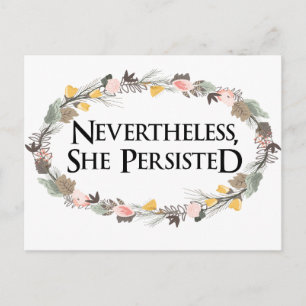 nevertheless she persisted postcard
