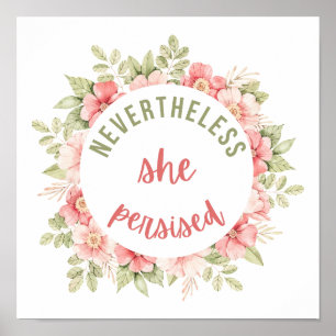 Nevertheless She Persisted Poster