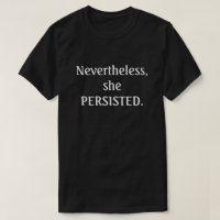 Nevertheless, she persisted.