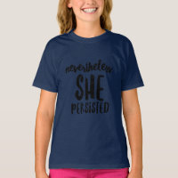 Nevertheless, She Persisted