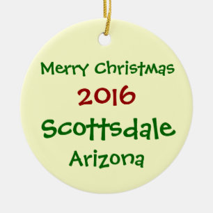 NEW 2016 SCOTTSDALE ARIZONA CHRISTMAS ORNAMENT