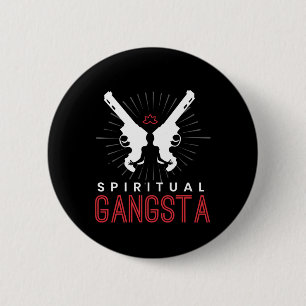 New Age Sritual Srituality Yoga Gangster Enlighten 6 Cm Round Badge
