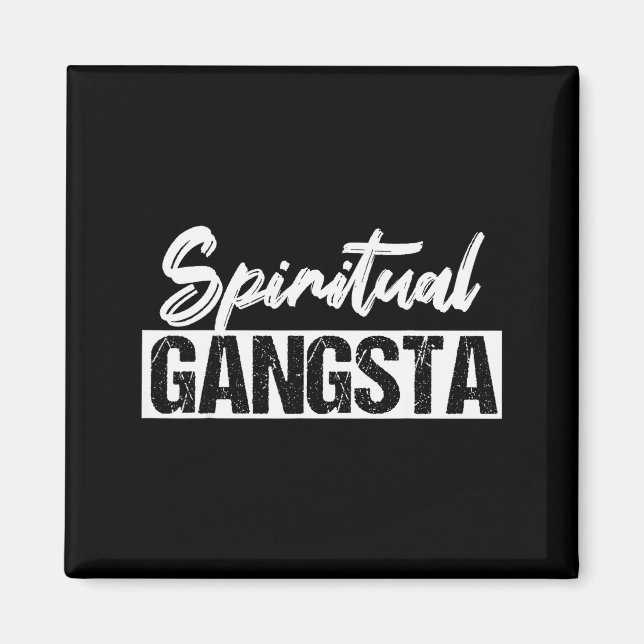 New Age Sritual Srituality Yoga Gangster Enlighten Magnet (Front)