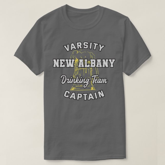 New Albany Drinking Team Captain Indiana Beer Love T-Shirt (Design Front)