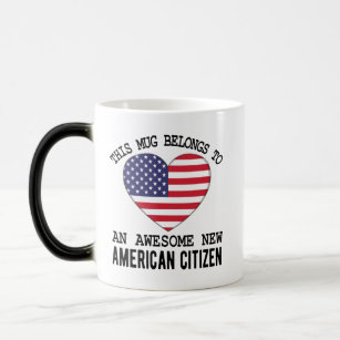 New American Citizen Quote, US Citizenship Gifts  Magic Mug