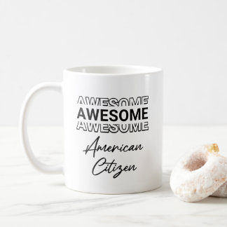 New American US Citizen Naturalisation Immigrant Coffee Mug