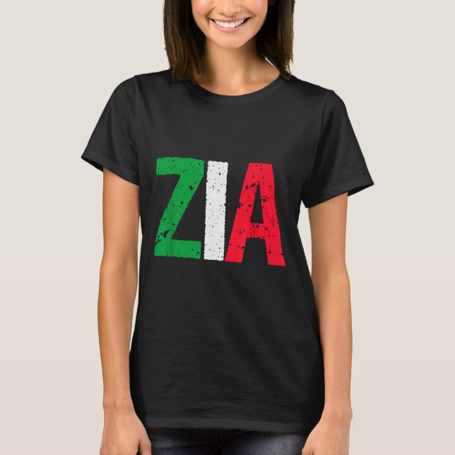 New Aunt Italian Zia Italian American Aunt Gift  T-Shirt (Front)