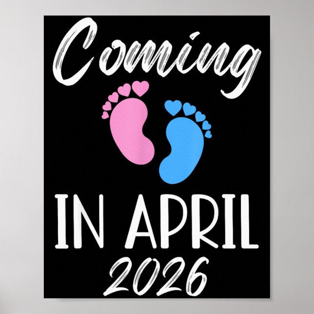 New Baby Coming In April 2026 Funny Baby Shower Bo Poster (Front)