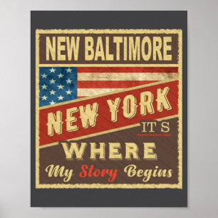 New Baltimore Ny Its Where My Story Begins Poster