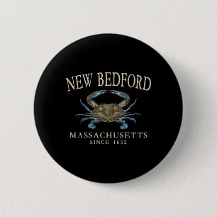 New Bedford Massachusetts Crab Town Since 1652 6 Cm Round Badge
