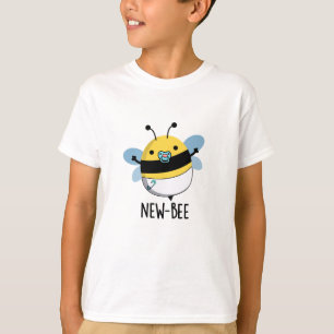 New Bee Funny Insect Bug Pun T-Shirt