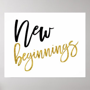 New Beginnings Motivational Quote Gold/Black Poster
