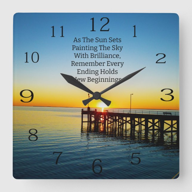 New Beginnings, Sunset Motivational Quotes, Square Wall Clock (Front)