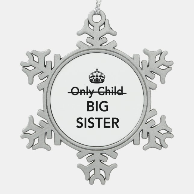 New Big Sister Snowflake Pewter Christmas Ornament (Front)