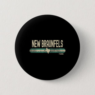 New Braunfels Tx Texas Travel & 80s Style 6 Cm Round Badge