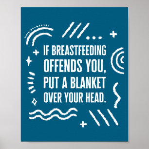New Breast Feeding Month Mom Normalize Poster