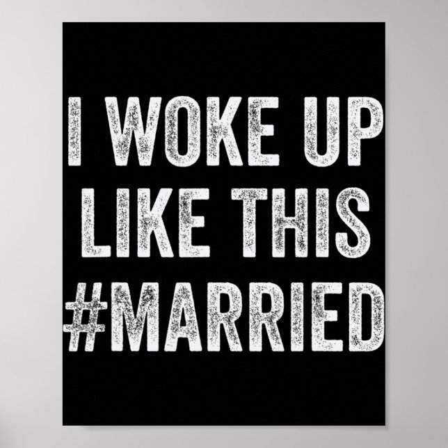 New Bride New Husband Wife - I Woke Up Like This M Poster (Front)