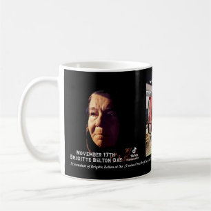 NEW Brigitte Belton Day by RoseWrites Mug