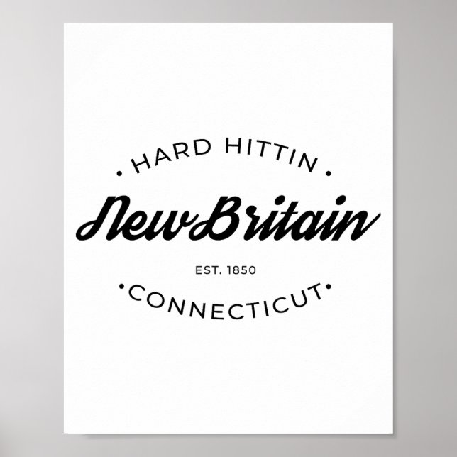 New Britain Ct Hard Hittin  Poster (Front)