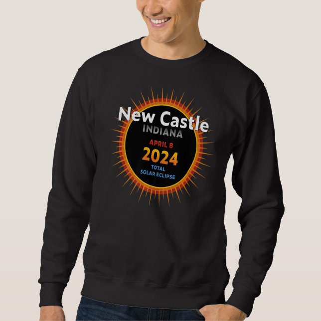 New Castle Indiana IN Total Solar Eclipse 2024  2  Sweatshirt (Front)