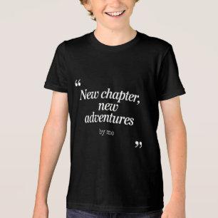 New Chapter, New Adventures Design by Me Tri-Blend Shirt