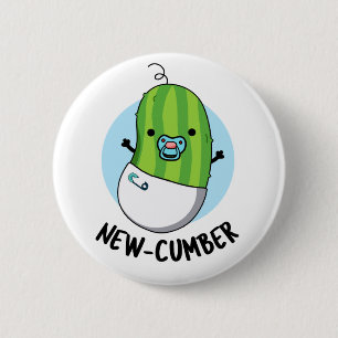 New-cumber Funny Veggie Cucumber Pun 6 Cm Round Badge