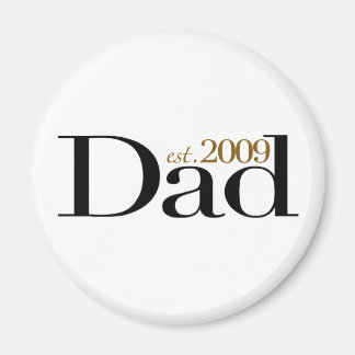 New Dad Est 2009 Magnet