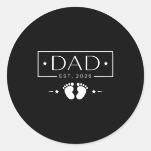 New dad est 2026 fathers day first time dad classic round sticker