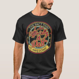 New Dad Gifts Officially A Dad First Time Fathers T-Shirt