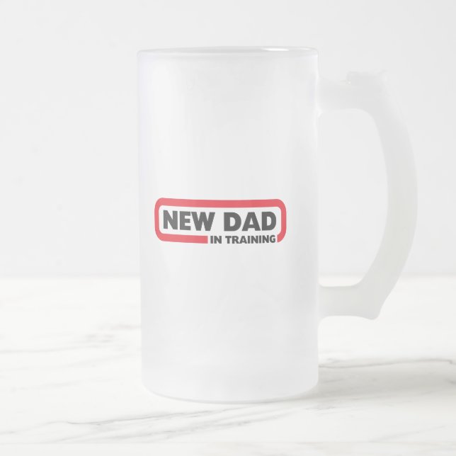 New Dad in Training - A Beer Mug for Dads (Right)