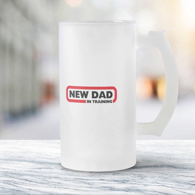 New Dad in Training Frosted Glass Beer Mug (Creator Uploaded)