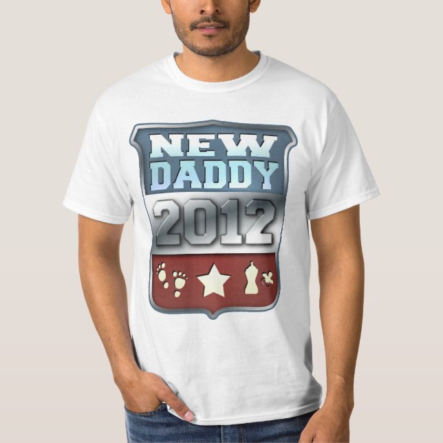 New Daddy 2012 T-Shirt (Front)