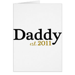 New Daddy est 2011