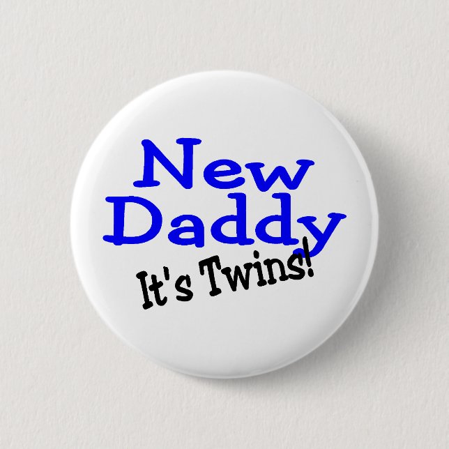 New Daddy Twins 6 Cm Round Badge (Front)