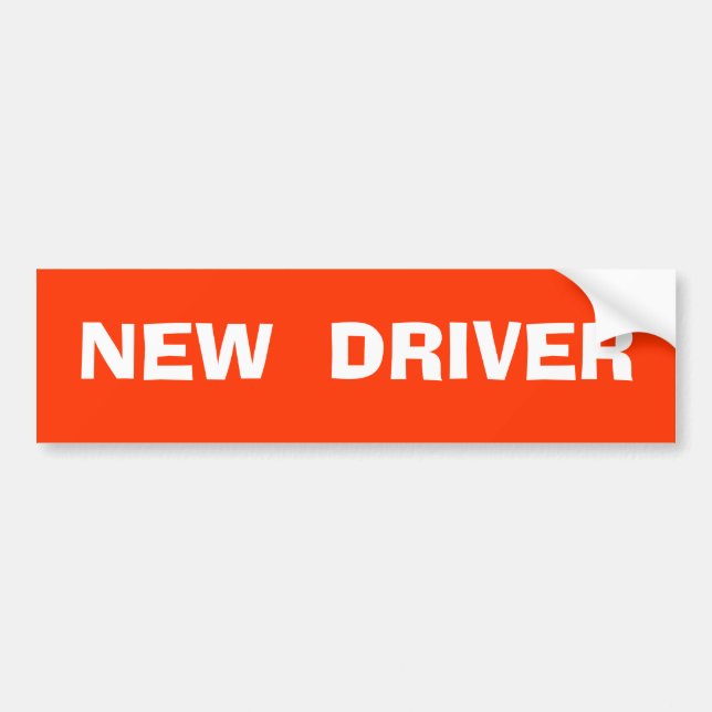 new driver bumper sticker (Front)
