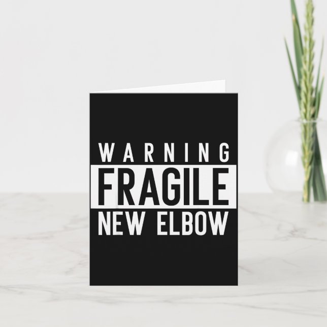 New Elbow! Funny Fracture Surgery And Elbows Injur Card (Front)