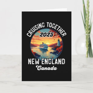 New England Canada Cruise  Card