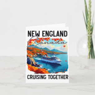 New England Canada Cruise, Cruising Together Fall  Card