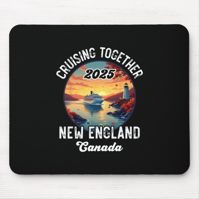 New England Canada Cruise  Mouse Pad (Front)