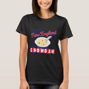 New England Style Clam Chowder  T-Shirt