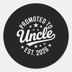 New Family Member Announcement Promoted To Uncle E Classic Round Sticker