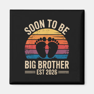 New Family Member Announcement Soon To Be Big Brot Magnet