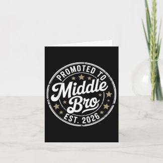 New Family Member - Promoted To Middle Brother Est Card