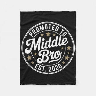 New Family Member - Promoted To Middle Brother Est Fleece Blanket