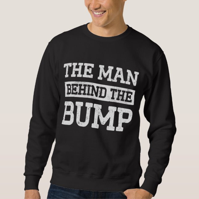 New First Time Dad To Be Bump Daddy Sweatshirt (Front)